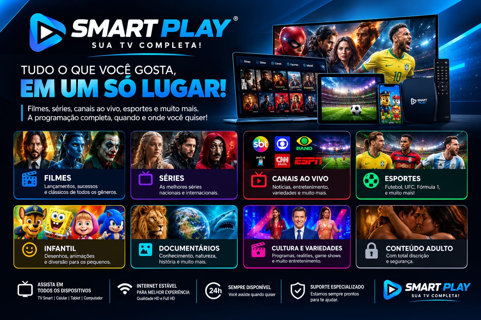 Banner Smart Play: tudo o que você gosta, em um só lugar — filmes, séries, canais ao vivo, esportes, infantil e documentários